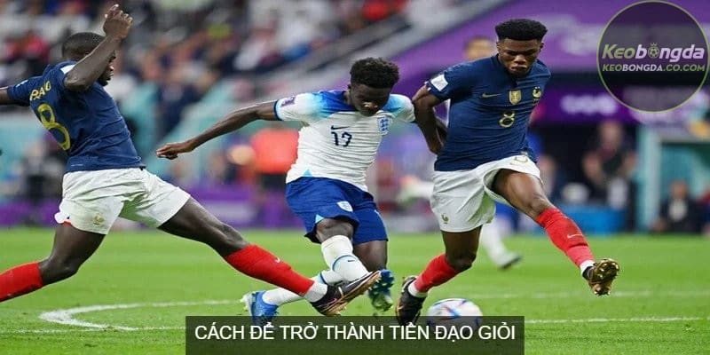 Tiền đạo là gì? Tiền đạo giỏi cần rèn luyện để cải thiện kỹ năng cho trận đấu